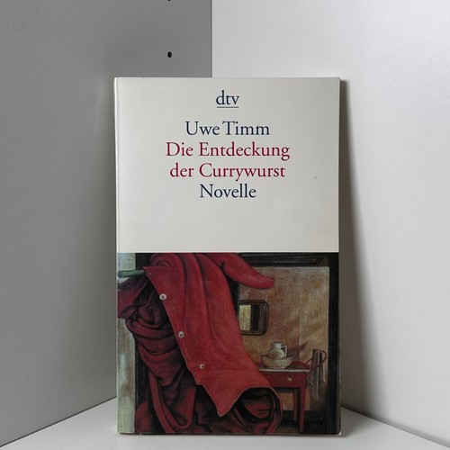 Uwe timm die entdeckung - timm,