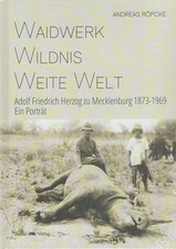 Waidwerk - Wildnis - weite