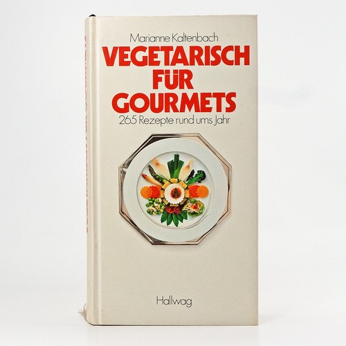 Vegetarisch für gourmets - vegetarisch, 265