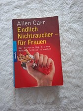 Endlich Nichtraucher - für Frauen von Allen Carr (2003, Taschenbuch)
