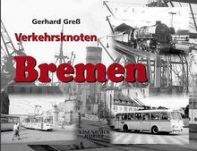 Verkehrsknoten Bremen: Von den