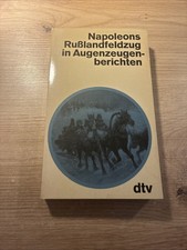 Napoleons Rußlandfeldzug In Augenzeugenberichten