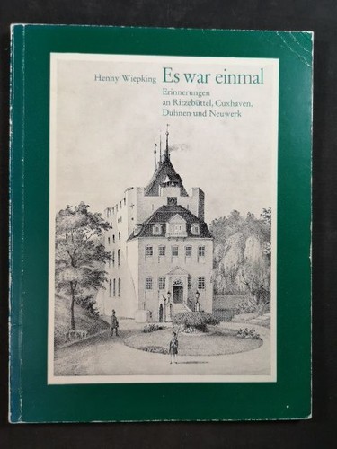 War einmal erinnerungen - es, einmal: