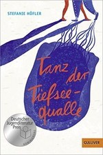 Tanz der tiefseequalle roman - tanz,