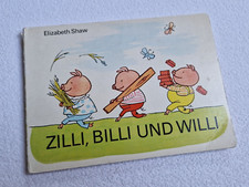 Karton Kinderbuch Buch Zilli, Billi und Willi - Elizabeth Shaw  14. Auflage 1989