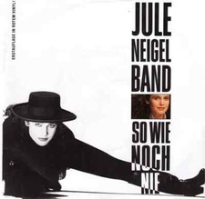 Jule Neigel Band So Wie Noch