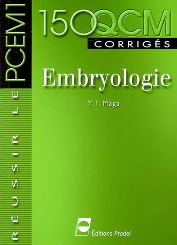 Embryologie 150 qcm - :,