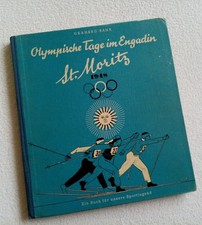 Buch: Olympische Tage im Engadin St.Moritz 1948 antiquarisch Gerhard Bahr