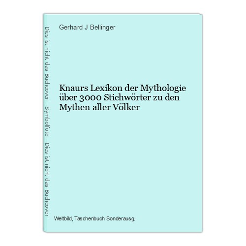 Knaurs lexikon der mythologie - knaurs,