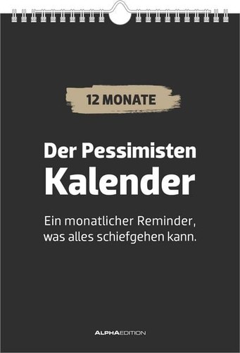 Der pessimisten kalender ein - pessimisten,