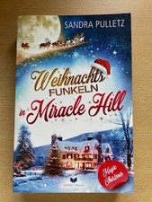 Weihnachtsfunkeln in Miracle Hill - Sandra Pulletz
