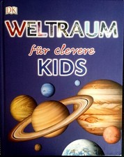 Weltraum für clevere Kids von