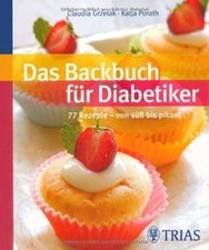 Das backbuch für diabetiker - das,