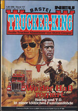 Trucker-King - Band 117  »Wo der Haß regiert« - Zustand 2+