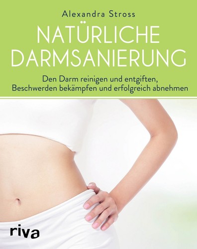 Natürliche darmsanierung den - natürliche,