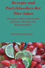 Rezepte und Partyklassiker der