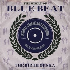 Various  -  The Story Of Blue Beat - The Birth Of Ska (2 LP)