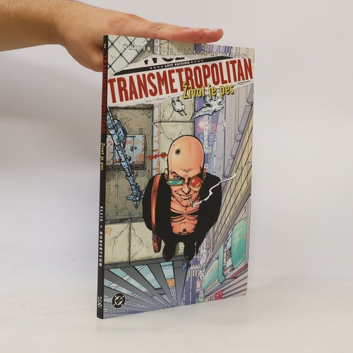 Transmetropolitan život je - Život,