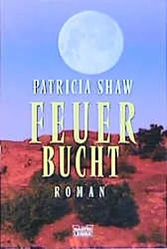 Feuerbucht von patricia shaw - feuerbucht,