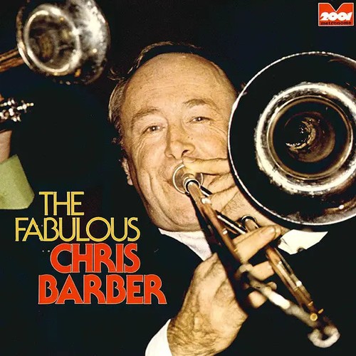 Chris barber the fabulous - barber,