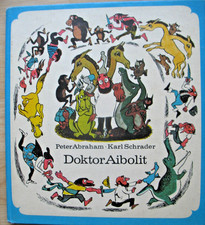 DOKTOR AIBOLIT P.Abraham  K.Schrader Kinderbuchverlag DDR 2.Auflage 1986 gut erh