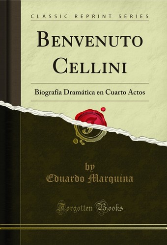 Benvenuto cellini biografía - cellini:,