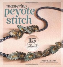 Mastering peyote stitch - stitch, von