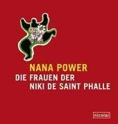Nana Power. Die Frauen der