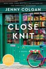 Close Knit [Large Print] by