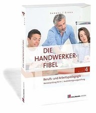 Die Handwerker-Fibel, Band 4: Berufs- und Arbeitspä... | Buch | Zustand sehr gut