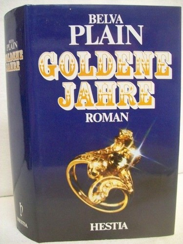 Goldene jahre roman - jahre, d