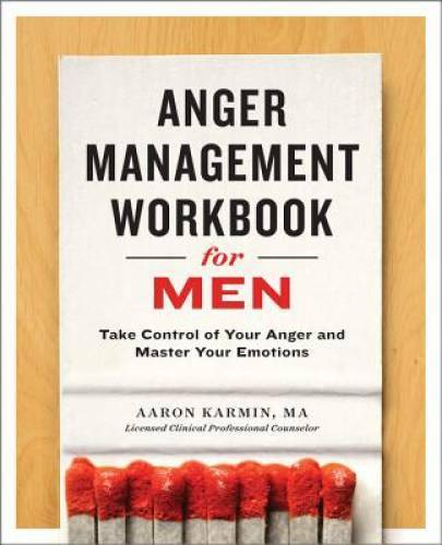 Anger management workbook for - anger,