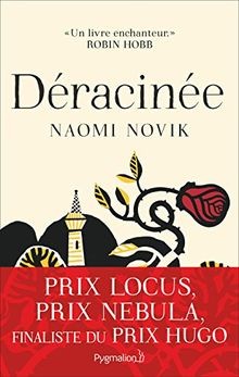 Deracinee von novik naomi - deracinee,