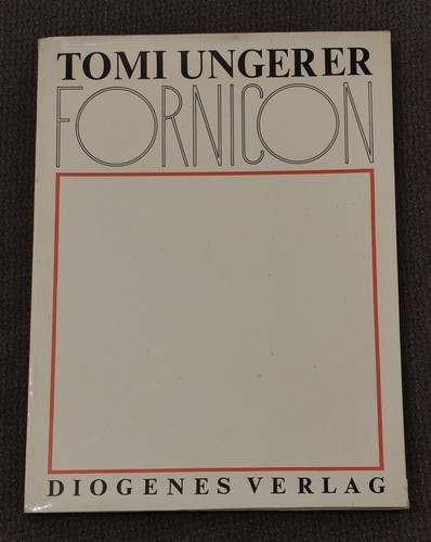 Tomi ungerer fornicon - ungerer,