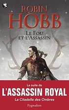 Le fou et lassassin von Robin