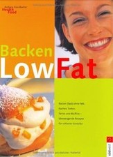 Low fat - Backen (fast) ohne Fett von Rias-Bucher, ... | Buch | Zustand sehr gut