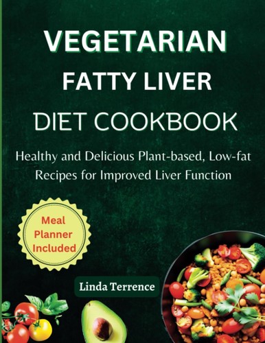 Vegetarian fatty liver diet - fatty,