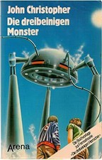 Die dreibeinigen monster - die,