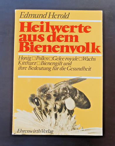 Heilwerte aus dem - , bienenvolk