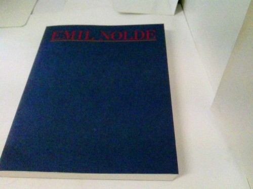 Emil nolde stuttgart - stuttgart, 1987