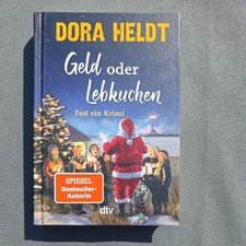 Geld oder Lebkuchen / Dora