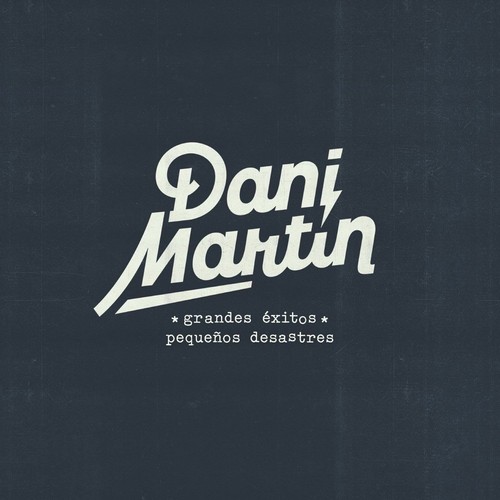 Dani martin grand hits - hits,