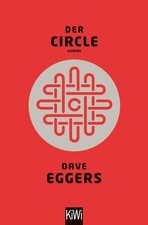 Der Circle: Roman von Eggers