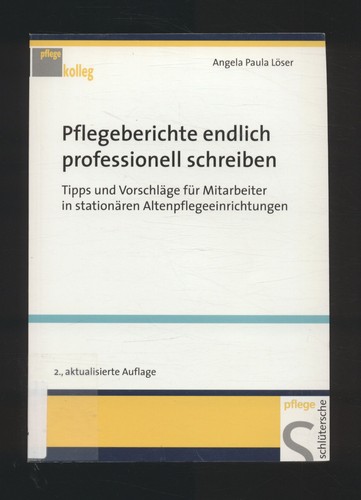 Pflegeberichte endlich
