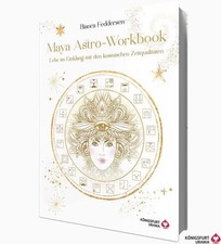 Maya-Astro-Workbook - Lebe im