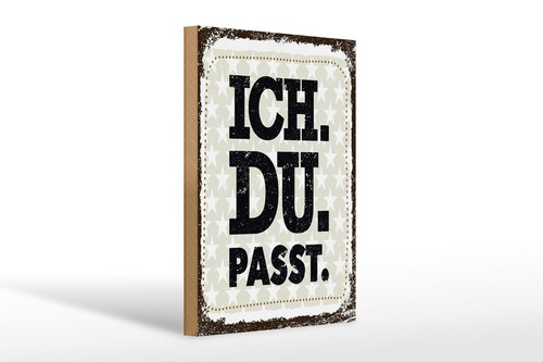 Holzschild spruch ich - holzschild, du