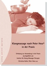 Klangmassage nach Peter Hess® in der Praxis Buch Verlag Peter Hess