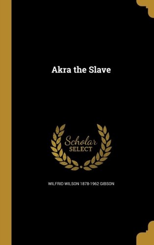 Gibson akra the slave new - gibson,
