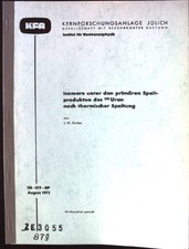Isomere unter den primären Spaltprodukten des 235 Uran nach thermischer Spaltung
