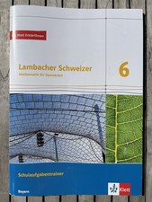 Lambacher Schweizer 6 Mathematik Schulaufgabentrainer